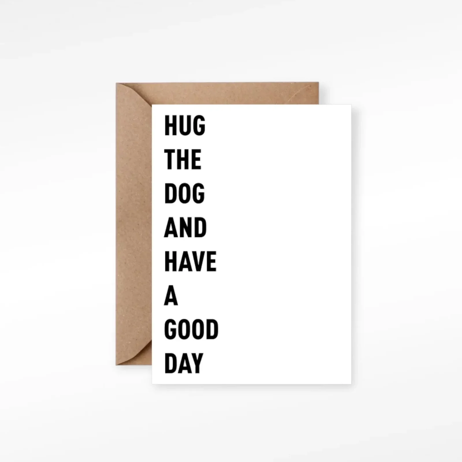 La Carte de vœux « HUG THE DOG AND HAVE A GOOD DAY »
